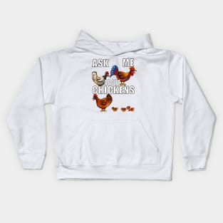 Ask me about chickens. Animal lover art Funny Cute Chicks, Rooster and Chicken Kids Hoodie